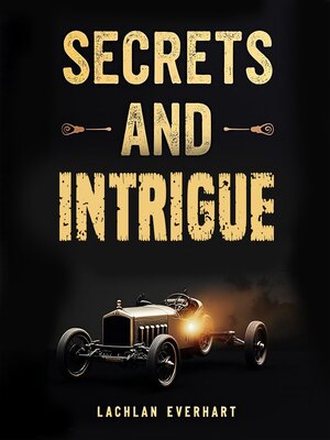cover image of Secrets and Intrigue